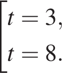  со­во­куп­ность вы­ра­же­ний t=3,t=8. конец со­во­куп­но­сти . 