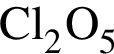 \ChemFormCl_2O_5
