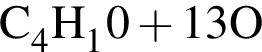 \ChemFormC_4H_10 плюс 13O