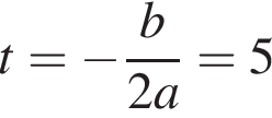 t= минус дробь: чис­ли­тель: b, зна­ме­на­тель: 2a конец дроби =5 