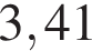 3,41