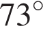 73 гра­ду­сов