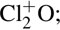 \ChemFormCl в сте­пе­ни п люс _2O;