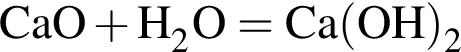 \ChemFormCaO плюс H_2O = Ca левая круг­лая скоб­ка OH пра­вая круг­лая скоб­ка _2