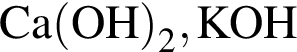 \ChemFormCa левая круг­лая скоб­ка OH пра­вая круг­лая скоб­ка _2, KOH