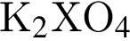 K_2$ХО_4
