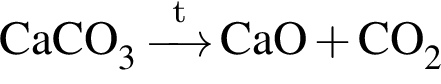 \ChemFormCaCO_3\reactrarrow0pt0.5 cm\scriptsize tCaO плюс CO_2