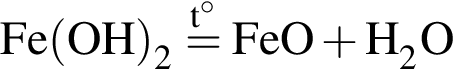 \ChemFormFe левая круг­лая скоб­ка OH пра­вая круг­лая скоб­ка _2 \stackrelt гра­ду­сов= FeO плюс H_2O