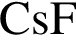\ChemFormCsF