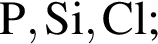 \ChemFormP, Si, Cl;